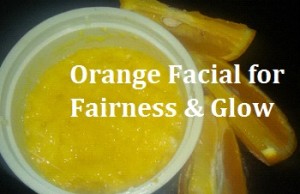 How to Do Orange Facial for Fairness