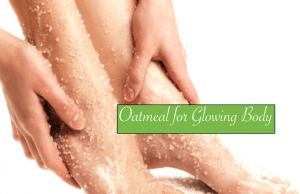 4 Oatmeal Scrubs For Smooth, Glowing Body & Fairness