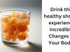Drink This Powerful Healthy Shot in the Morning – You’ll Be Amazed by the Several Changes that Happens to Your Body!