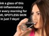Drink a glass of this Anti-inflammatory water every morning for CLEAR SPOTLESS SKIN