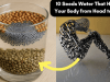 10 Seeds Water That Heals Your Body from Head to Toe