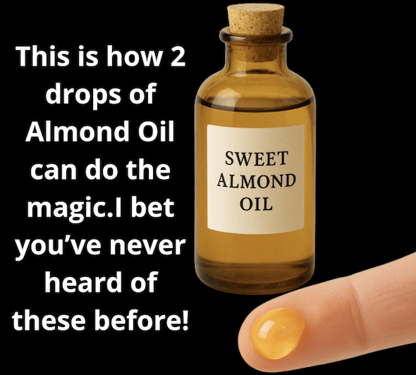 This is how 2 drops of Almond Oil can do the magic.I bet you’ve never heard of these before!