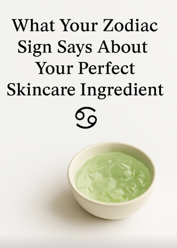 One Power Beauty Ingredient Each Zodiac Sign Should Use
